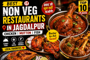Jagdalpur me best chicken kaha milega